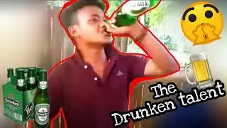 Drunken talent (