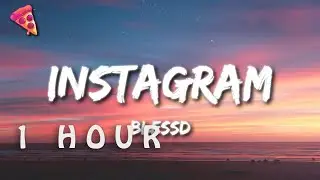 [1 HOUR 🕐 ] Blessd - Instagram