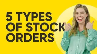 Lesson 5: Five common types of orders used in US stock trading