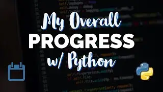 My Progress since June 1st, 2020