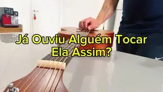 Já ouviu alguém tocar essa música Assim?