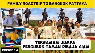 EP4 : Day 4 - Khlong Wan Town To Pattaya City thru Hua Hin & BANGKOK