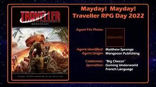 Matthew Sprange Of Mongoose Publishing Interview - Mayday Traveller RPG Day 2022