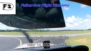 Son's First Solo May 2022