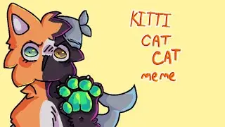 Kitty Cat Cat | MEME animation |