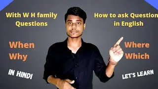 WH family Questions Part - 1 | English Sentences | in Hindi