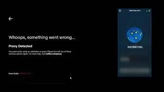Cómo evitar el Error de Detección de Proxy de Netflix