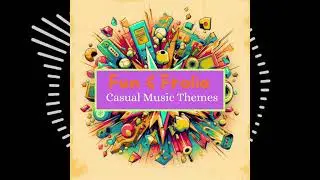 Fun & Frolio Casual Music Themes