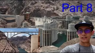 The Hoover Dam (Vlog) 8