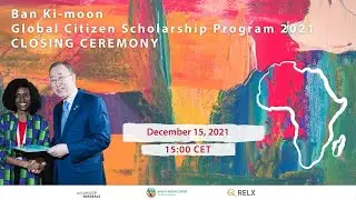 Global Citizen Scholarship Program Closing Ceremony 2021