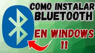 Tutorial para activar Bluetooth en Windows 11