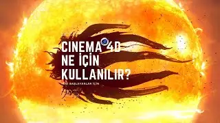 Cinema 4D Ne için kullanılır?