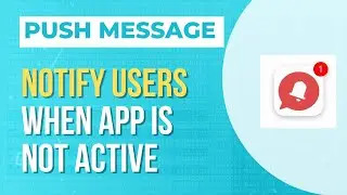 PUSH notification: trigger messages to users with background processing.