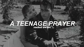 Rachel Sweer - A Teenage Prayer (Traducida al español)