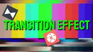Transition Effect | TV No Signal | KineMaster