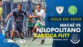 GOLS TAÇA GUANABARA - MACAÉ (RJ) X NILOPOLITANO (RJ)