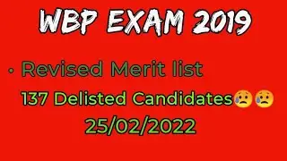 WBP EXAM 2019 Revised Merit list // 137 Delist Candidates