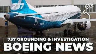 Big Boeing Grounding & Investigation News