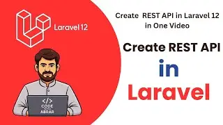 How to Create a REST API in Laravel 12 | Complete Beginner Guide
