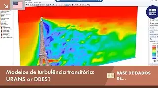 [EN] KB 001886 | Modelos de turbulências transitórias na Torre Eiffel: URANS or DDES?