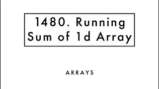 Running Sum of 1d Array I Arrays