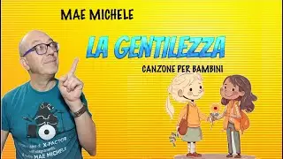 LA GENTILEZZA 👩‍👦 canzone per bambini 🆕️