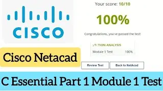 Cisco Netacad || Cisco programming C Essential Part 1 Module 1 Test Answer (100%) marks ||  #CISCO🎥