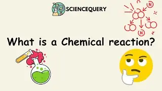 What is a Chemical reaction?