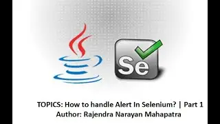 How to handle Alert In Selenium ? | Part 1