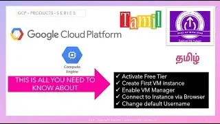 GCP - Compute Engine - VM Instance Creation - TAMIL