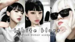 (eng/indo sub) Filter White blurr // capcut aesthetic preset