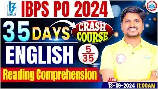 IBPS PO 2024 | Reading Comprehension | IBPS PO English | 35 Days Crash Course🔥| By RK Mehto Sir