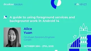 A guide to using foreground services and background work in Android 14
