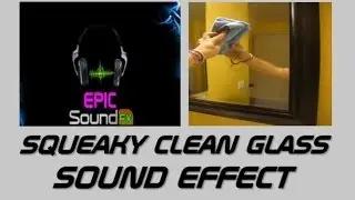 Squeaky clean glass sound effect - EPICsoundFX