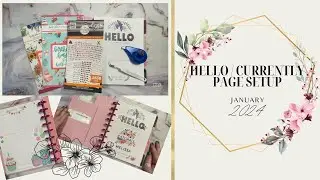 Currently/Hello Page | Setup With Me (SWM) | January 2024 | Happy Planner (Monthly Layout)