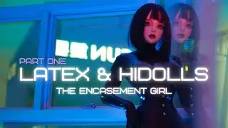 Latex Girls_The encasement girl Ft.Reginadoll  Part 1