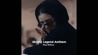 Skınny Legend Anthem (speed up)