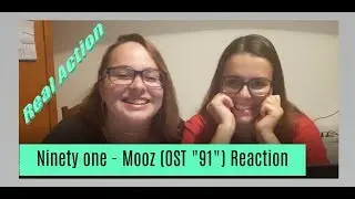 Ninety one - Mooz (OST "91") Reaction [Link for the original video bellow]
