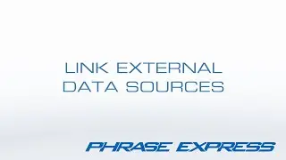 Link external data sources into the Text Expander PhraseExpress