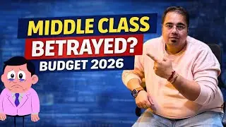 Budget 2026 Reality Check | Middle Class Betrayed Again? Growth for India, Pressure for Taxpayers? 