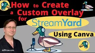 How to Create a Custom Overlay for StreamYard using Canva