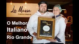 LaMassa - Cozinha Artesanal - Rio Grande - Guia Garfo de Ouro - Apresentação Ronaldo Bettu