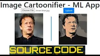 Image Cartoonifier (End to End) Project Using Machine Learning and OpenCV with Flask | UBprogrammer