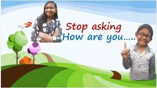 Alternatives for How Are You