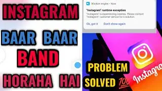 Instagram Down Today | Instagram keeps crashing  | Instagram runtime Exception problem