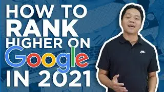 How to Rank Higher on Google In 2021 (Filipino)