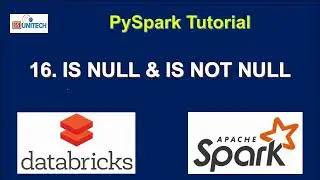 16. Null handling in pySpark DataFrame | isNull function in pyspark | isNotNull function in pyspark