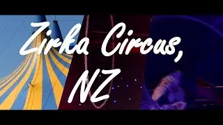 Zirka Circus, New Zealand