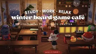 Winter Board Game Café ☕ 1 Hour Video Game Lo-fi No Mid Ads 🎧 Studying Music | Work Aid | VGM Lofi