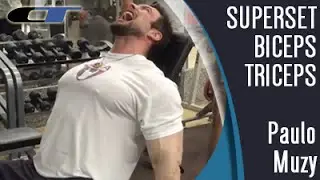 [SUPERSET Biceps+Triceps] Treino Absoluto Do Paulo Muzy